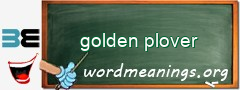 WordMeaning blackboard for golden plover